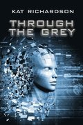 Through the Grey