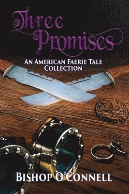 Bishop O'Connell - Three Promises, Häftad