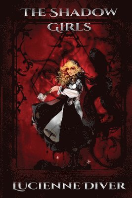 Lucienne Diver - Shadow Girls, Häftad