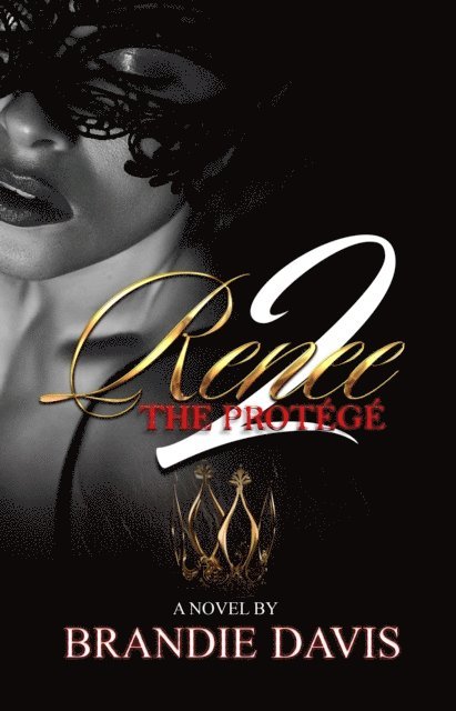 Brandie Davis - Renee 2: The Protege, E-bok