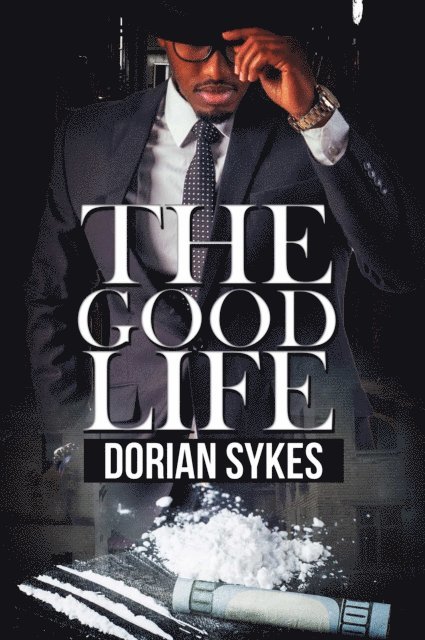 Dorian Sykes - Good Life, E-bok