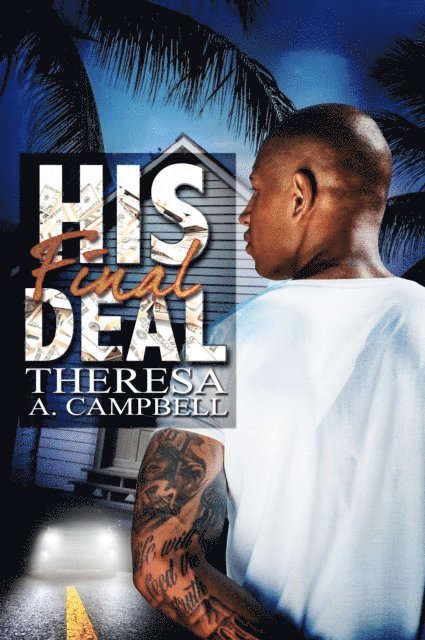 Theresa A. Campbell - His Final Deal, E-bok