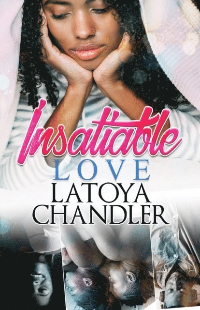 Latoya Chandler - Insatiable Love, E-bok