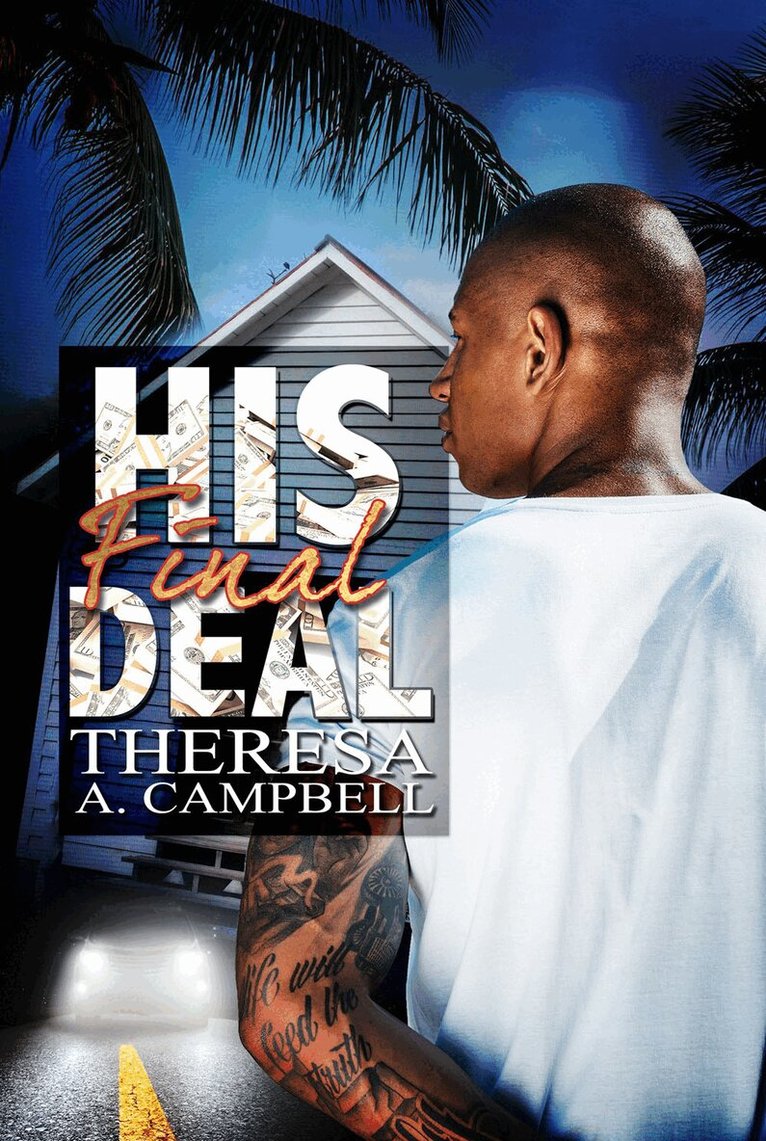 Theresa A. Campbell - His Final Deal, Häftad