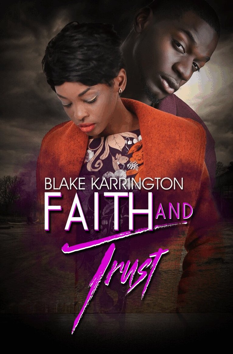 Blake Karrington - Faith and Trust, Häftad