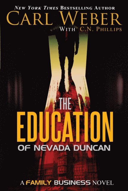 C. N. Phillips, Carl Weber - Education of Nevada Duncan, E-bok