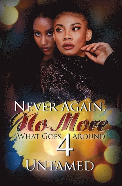 Untamed - Never Again, No More 4, E-bok