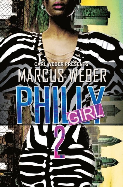 Marcus Weber - Philly Girl 2, E-bok
