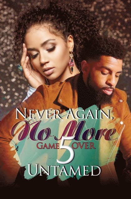 Untamed - Never Again, No More 5, E-bok