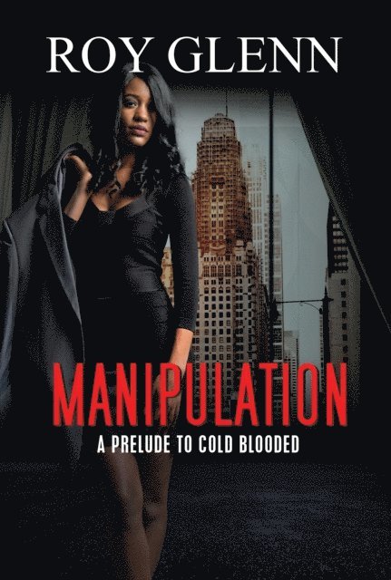 Roy Glenn - Manipulation, E-bok