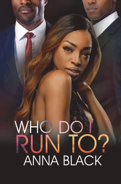 Anna Black - Who Do I Run To?, E-bok