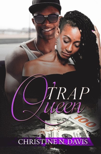 Christine N. Davis - Trap Queen, E-bok