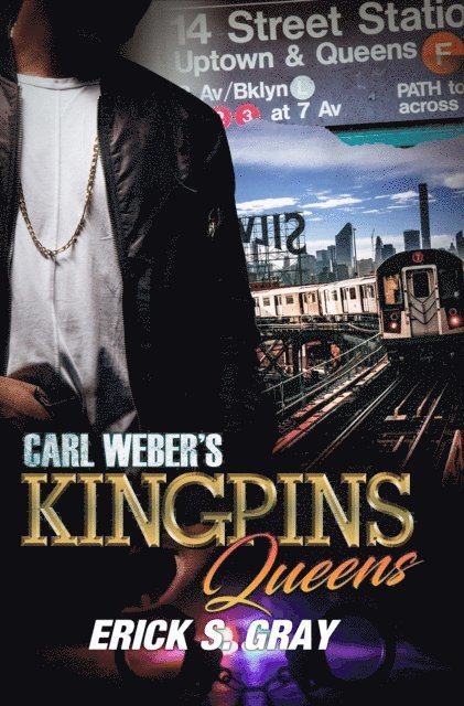 Erick S. Gray - Carl Weber's Kingpins: Queens, E-bok