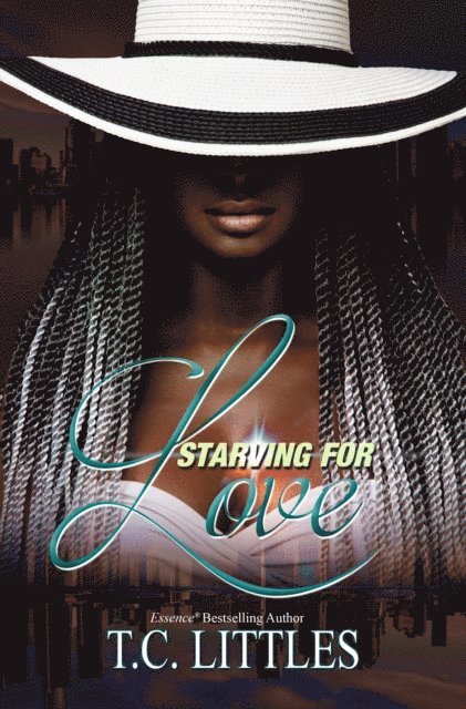 T.C. Littles - Starving for Love, E-bok