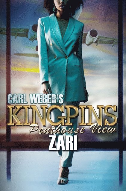 Zari - Carl Weber's Kingpins: Penthouse View, E-bok