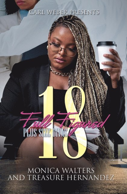 Treasure Hernandez, Monica Walters - Full Figured 18, E-bok. Tillgänglighet: Lägg i varukorg