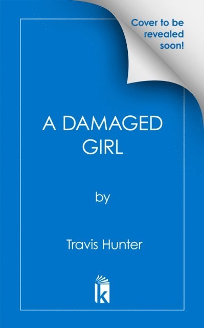 Travis Hunter - Damaged Girl, E-bok. Tillgänglighet: Lägg i varukorg