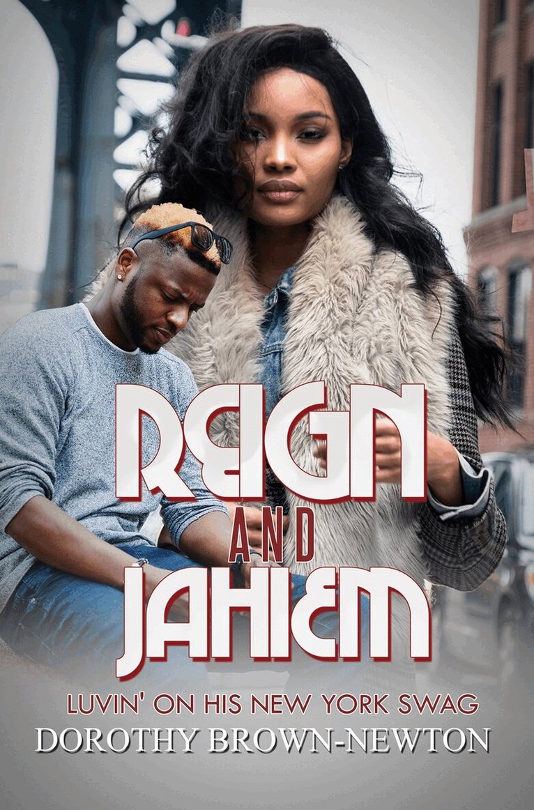 Dorothy Brown-Newton - Reign and Jahiem, Häftad