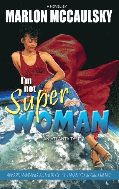 Marlon McCaulsky - I'm Not Superwoman, E-bok