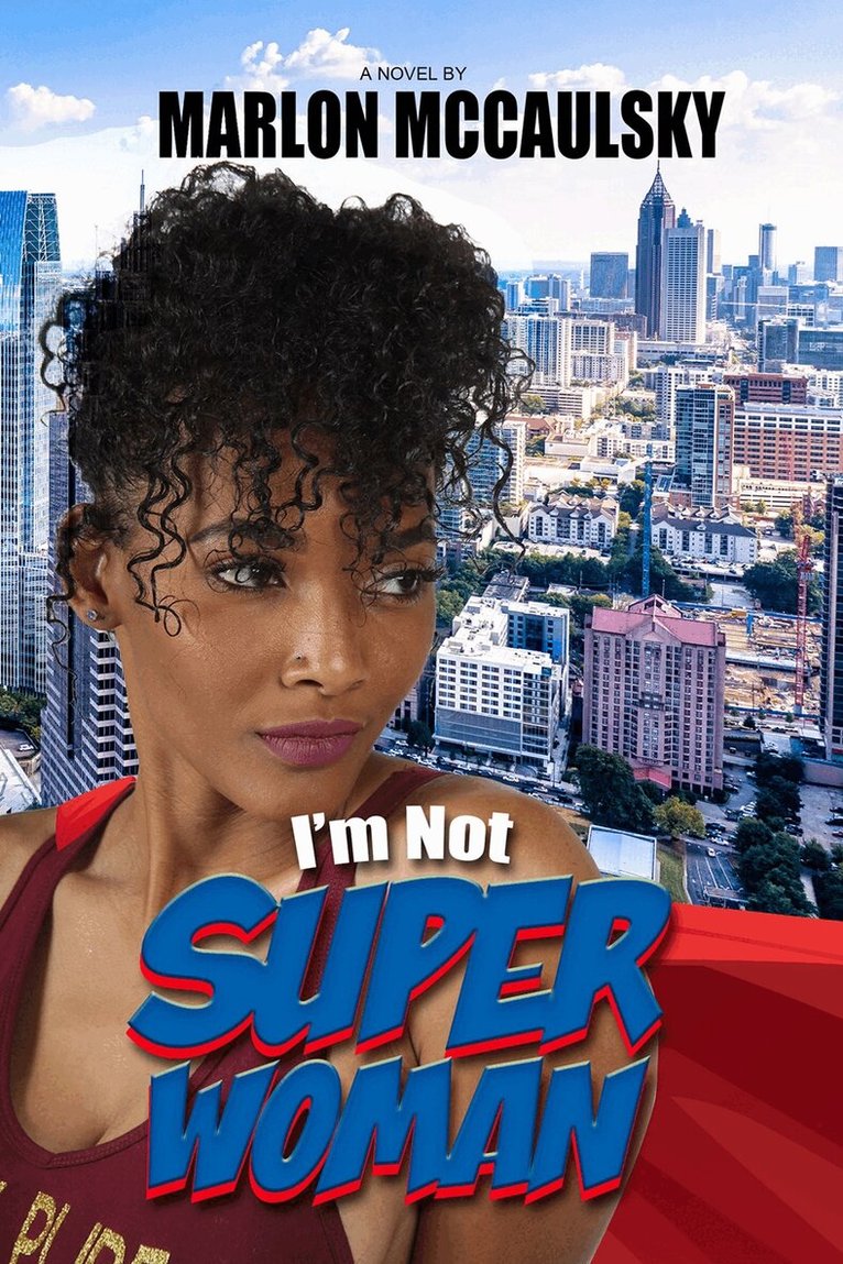 Marlon Mccaulsky - I'm Not Superwoman, Häftad