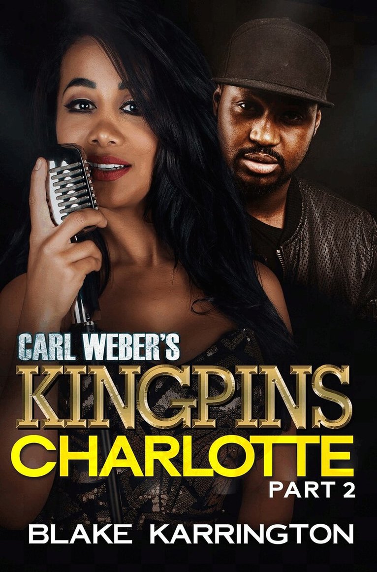 Blake Karrington - Carl Weber's Kingpins: Charlotte 2, Häftad