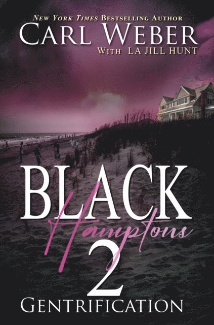La Jill Hunt, Carl Weber - Black Hamptons 2, E-bok