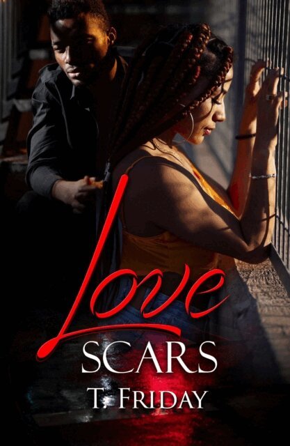T. Friday - Love Scars, E-bok