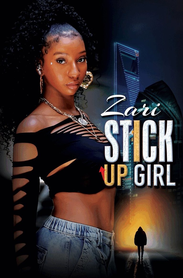 Zari - Stick-Up Girl, Häftad