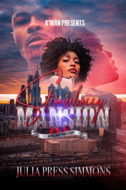 Julia Press Simmons - Strawberry Mansion: A Philadelphia Story, E-bok