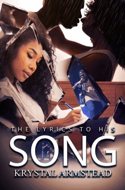 Krystal Armstead - Lyrics to His Song, E-bok