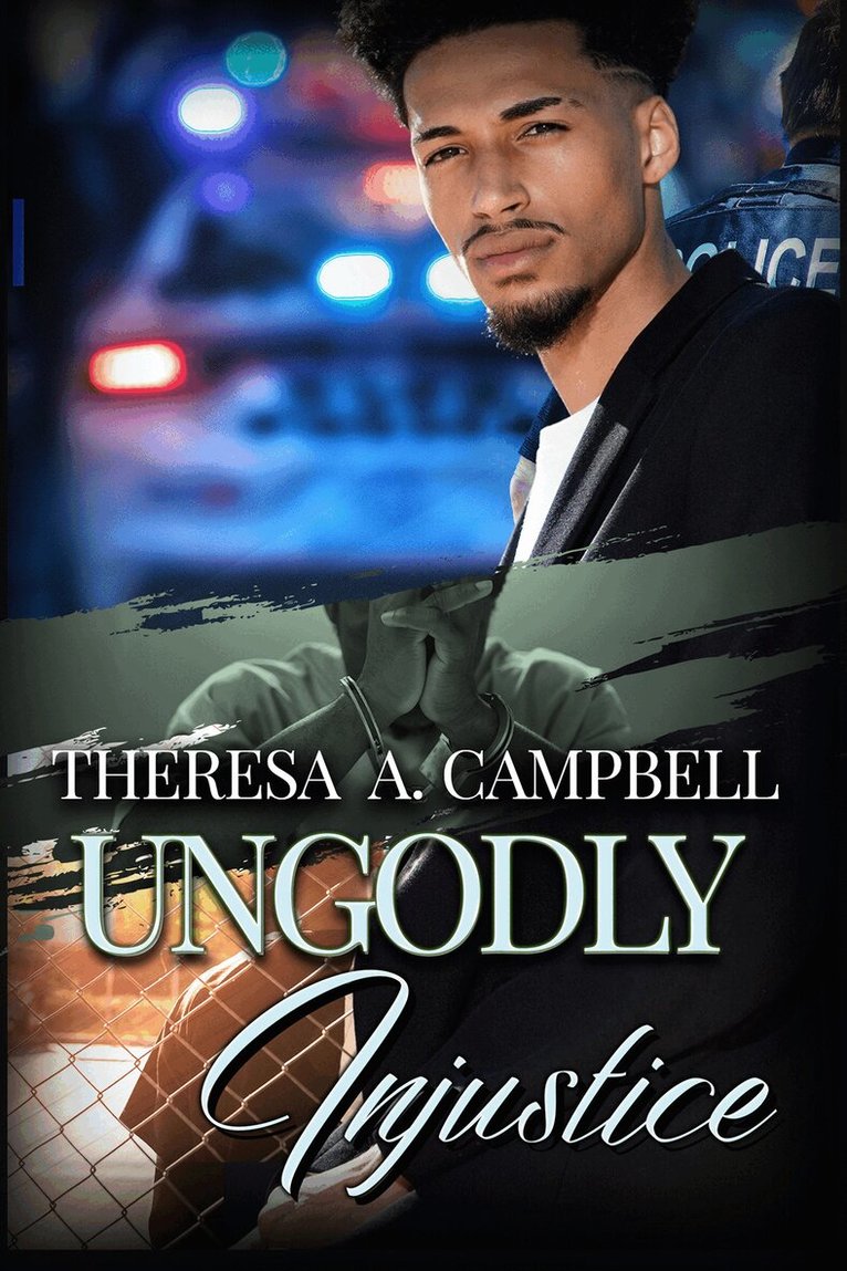 Theresa A. Campbell - Ungodly Injustice, Häftad