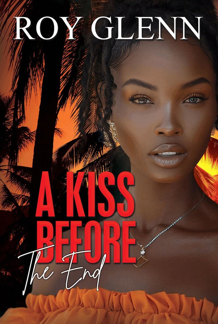Roy Glenn - Kiss Before the End, Häftad