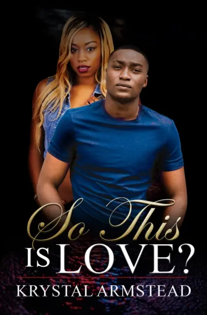 Krystal Armstead - So This is Love?, E-bok. Tillgänglighet: Kommande