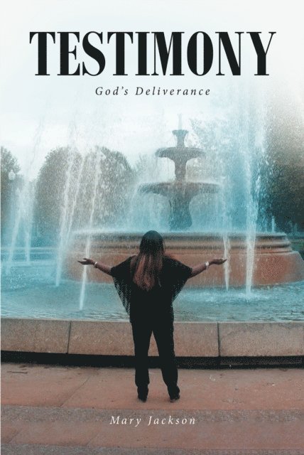 Mary Jackson - Testimony, E-bok