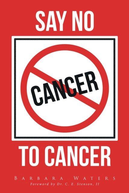 Barbara Waters - Say No to Cancer, E-bok