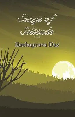 Snehaprava Das - Songs of Solitude, Häftad. Tillgänglighet: Lägg i varukorg
