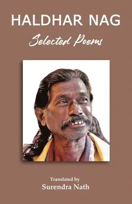 Haldhar Nag - Selected Poems of Haldhar Nag, Häftad. Tillgänglighet: Lägg i varukorg