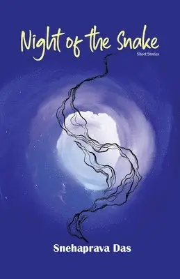 Snehaprava Das - Night of the Snake, Häftad. Tillgänglighet: Lägg i varukorg