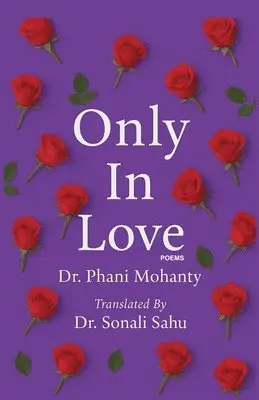 Phani Mohanty - Only In Love, Häftad. Tillgänglighet: Lägg i varukorg