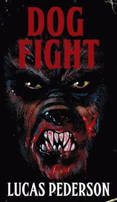 Lucas Pederson - Dog Fight, Inbunden. Tillgänglighet: Lägg i varukorg