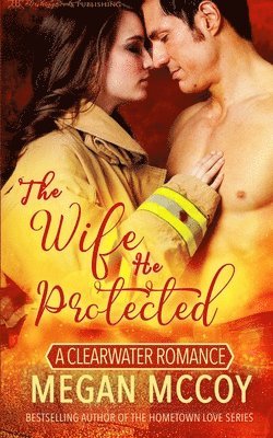 Megan McCoy - Wife He Protected, Häftad