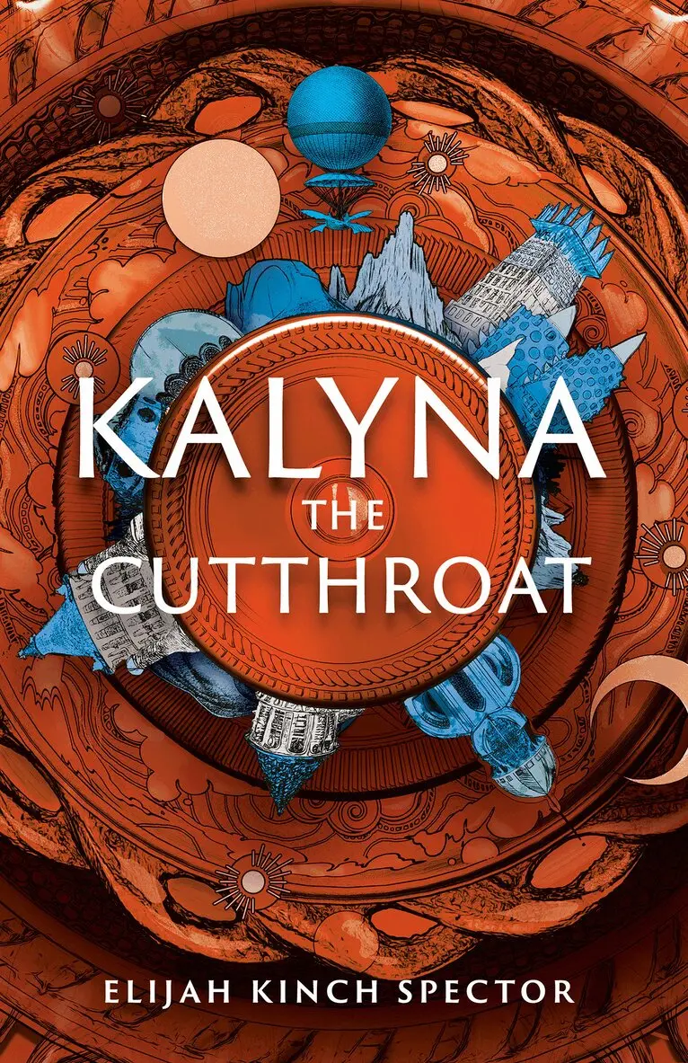 Elijah Kinch Spector - Kalyna the Cutthroat, Inbunden. Tillgänglighet: Lägg i varukorg