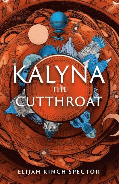 Elijah Kinch Spector - Kalyna the Cutthroat, E-bok. Tillgänglighet: Lägg i varukorg