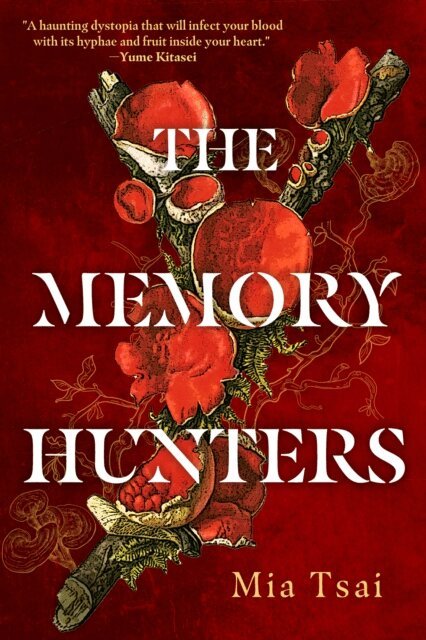 Mia Tsai - Memory Hunters, E-bok