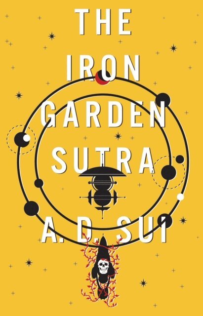 A.D. Sui - Iron Garden Sutra, E-bok