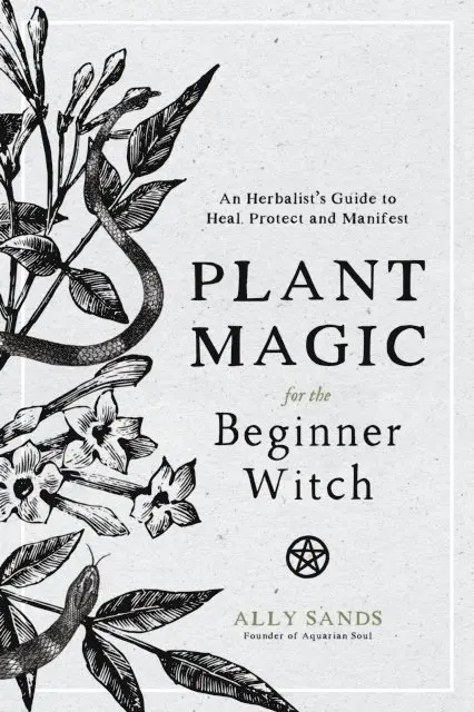 Ally Sands - Plant Magic for the Beginner Witch, E-bok. Tillgänglighet: Lägg i varukorg