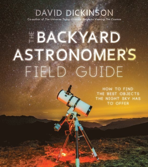 David Dickinson - Backyard Astronomer's Field Guide, E-bok