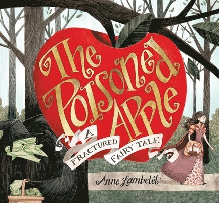 Anne Lambelet - Poisoned Apple, Inbunden