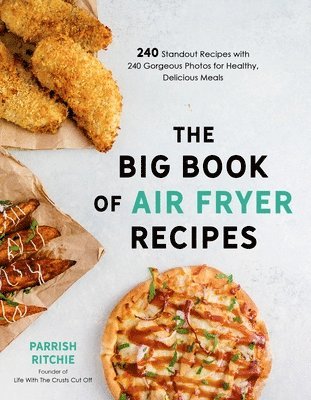 Parrish Ritchie - The Big Book of Air Fryer Recipes, Häftad
