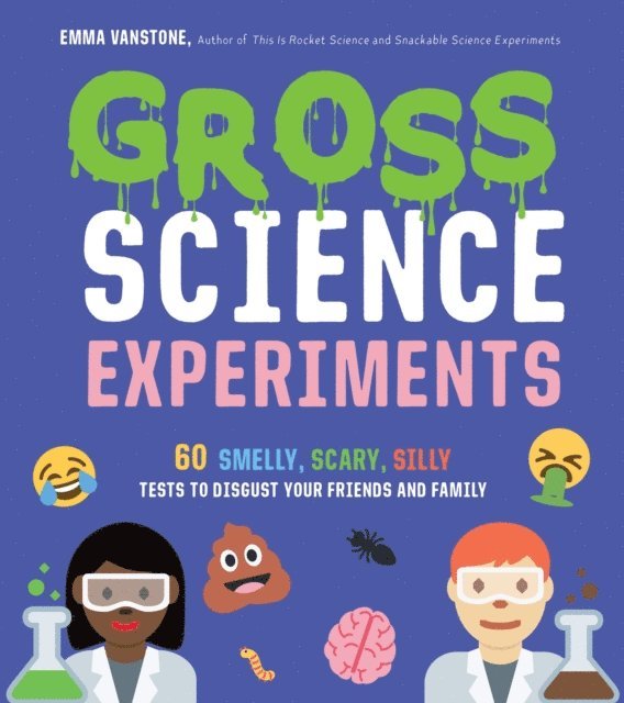 Emma Vanstone - Gross Science Experiments, E-bok